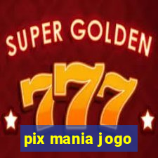 pix mania jogo